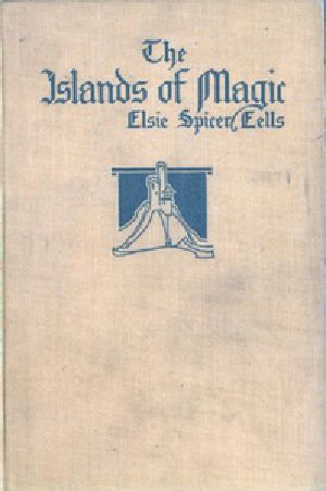 [Gutenberg 34431] • The Islands of Magic: Legends, Folk and Fairy Tales from the Azores